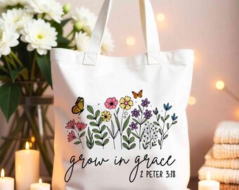 Grow in Grace Tote Bag - Religious Tote Bag - Bible Verse Bag - Reusable Tote - Flowers Tote bag - Grace with Wildflowers Tote Bags