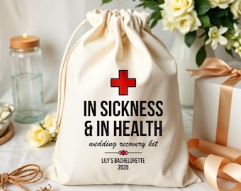 Custom Wedding Recovery Kit Bag - Bachelorette Party Favor Bag - In Sickness & In Health Bag - Hangover Recovery Kit - Wedding Welcome Bags