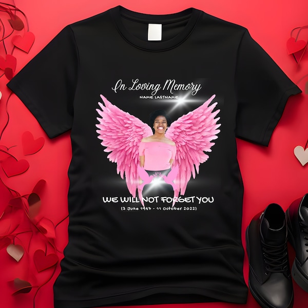 Custom Shirt, in loving memory, Custom Photo Shirt, Rest in Peace Shirt, Rip Shirt, Memorial Shirt, In Memory Shirt, Angel Memorial Shirt