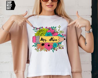 Personalized Teacher Shirt: Floral Pencil, Custom Name Tee