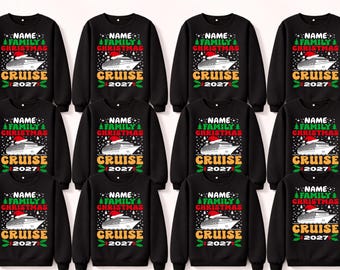 Custom Family Christmas Cruise 2027 Sweatshirt, Personalized Cruise Crewneck, Matching Family Christmas Cruise Shirts
