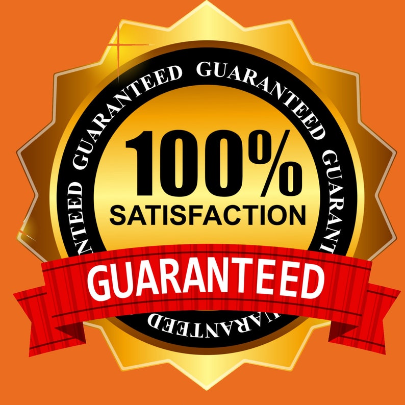 May include: A gold-colored badge with a starburst design, featuring the words "GUARANTEED" in a black border. The center displays "100% SATISFACTION" and a red ribbon with "GUARANTEED" text. The background is orange.