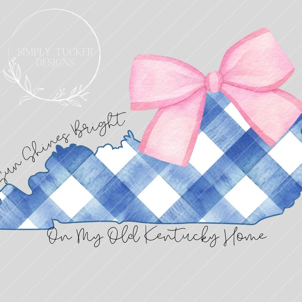 Kentucky Home PNG | Pink Bow Kentucky Design | The Sun Shines Bright On My Old KY Home Shirt Design | Cute Plaid Kentucky Design