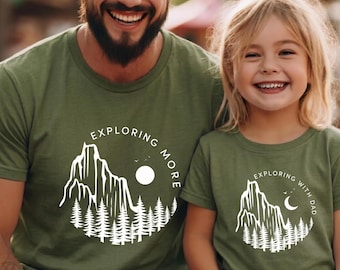 Explore More Exploring With Dad Shirts, Matching Adventure Dad and Baby Shirt, First Fathers Day Gift, Nature Lover Dad Tee