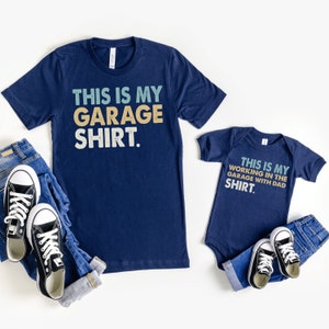 a couple of shirts that say this is my garage shirt