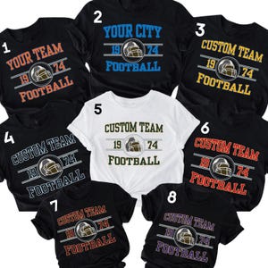 Custom Your Team Football Shirt, Popular Your City Fan Tee,  Your City Football Long Sleeve,  Personalized Family Matching Football T-Shirt