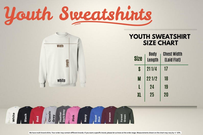 The image is a size chart for youth sweatshirts, displaying the measurements for different body sizes. It includes a white sweatshirt and a variety of colored sweatshirts, along with the corresponding size labels.