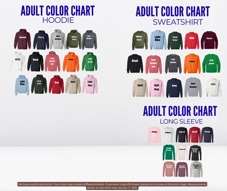 The image is a color chart displaying various adult color charts, including a hoodie and a long sleeve sweatshirt. The chart provides a visual representation of different color options available for these types of clothing items.