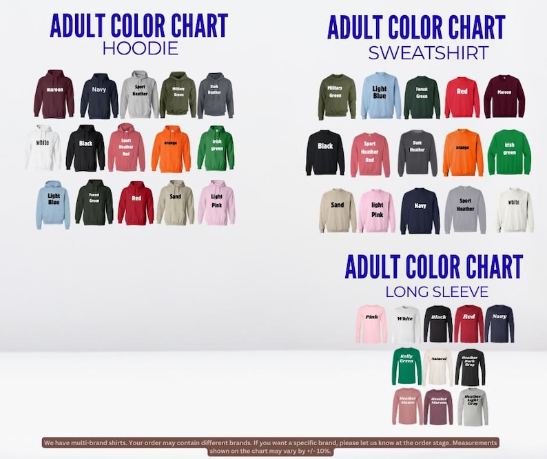 The image is a color chart displaying various adult color charts, including a hoodie and a long sleeve sweatshirt. The chart provides a visual representation of different color options available for these types of clothing items.