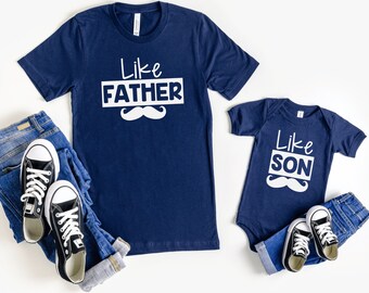 Like Father Like Son Shirt, Father Son Shirts, Dad and Baby Matching Shirts, Daddy and Me Matching Set, Fathers Day Gift for Dad