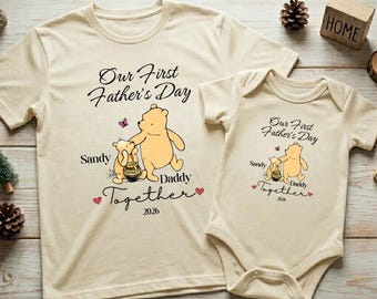 Custom Winnie The Pooh Our First Fathers Day Shirt, Personalized Baby and Daddy Tee, Together 2026 Toddler Shirt, Papa and Me