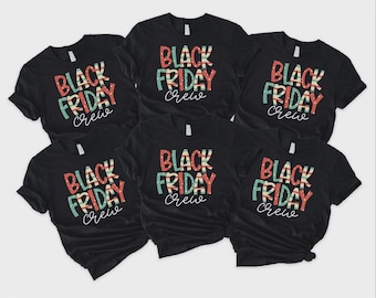 Black Friday Crew Shirts, Matching Black Friday T-Shirt, Funny Shopping Squad T-Shirt, Black Friday Shopping Shirt, Black Friday Group Tee