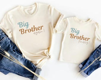Siblings Shirt, Big Brother Again Shirt, Big Brother Finally TShirt, Promoted To Big Brother Gift T-Shirt, Matching Sibling Outfits