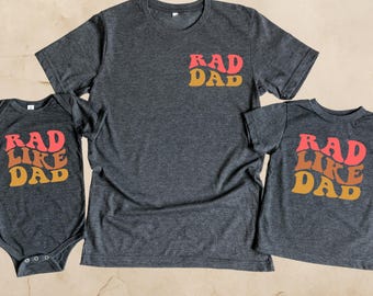 Rad Dad& Rad Like Dad Retro Father's Day Matching Shirts, Gift from Kids Gift for Husband