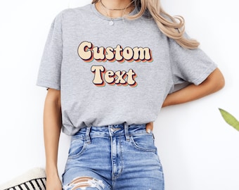Retro Custom Shirt, Custom Shirts, Vintage Style Custom T-shirt, Personalized Tshirt, Groovy Custom Tee, Matching Tees