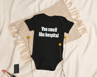 You smell like hospital. Real housewives newborn. Organic cotton baby bodysuit