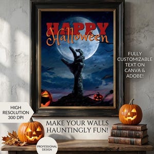 Puede incluir: Una impresión digital con temática de Halloween enmarcada con un diseño espeluznante. La obra de arte presenta una mano de zombi que se extiende hacia una luna llena, con las palabras "Happy Halloween" en naranja y rojo. La imagen incluye calabazas y el texto "Descarga digital instantánea!"