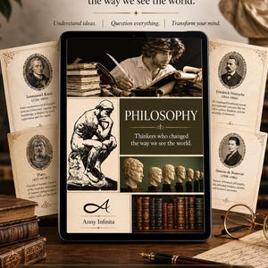 Puede incluir: Una tableta digital muestra un gráfico educativo de filosofía con el texto Philosophy, Thinkers who changed the way we see the world y Anny Infinita. La pantalla muestra figuras históricas, una estatua y libros, rodeados de tarjetas impresas.