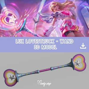 May include: A 3D model of a wand with heart-shaped ends. The wand has a silver-blue shaft with pink and purple details. The heart shapes feature a star and rainbow arcs. The text "LUX LOVESTRUCK - WAND 3D MODEL" is displayed. The wand is a digital model.