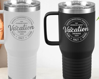 Personalized Laser Engraved Vacation Tumbler Family Vacation Cups Beach Vacation 20oz Travel tumbler 2025 Family Trip Gift Bachelorette Mug