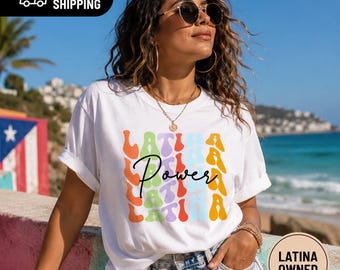 Latina Power Shirt | Latina Streetwear Tee | Colorful Latina Graphic T-Shirt | Puerto Rican Inspired Shirt | Empowered Latina Tee