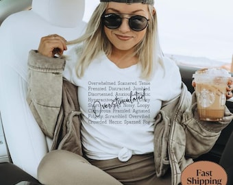 Overstimulated Shirt – Mental Health Awareness Tee – Overwhelmed Brain Fog T-Shirt – ADHD Anxiety Shirt-brain fog tee-sensory overload