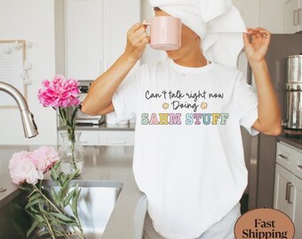 Can’t Talk Right Now Doing SAHM Stuff Shirt – Funny Stay at Home Mom Tee – Pastel Retro Mom Life T-Shirt-mom life shirt-funny mom shirt