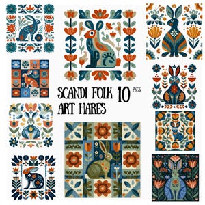 Op de afbeelding: Een verzameling van tien digitale kunstprints met gestileerde hazen in een Scandinavische folk art-stijl. De ontwerpen bevatten bloemmotieven en geometrische patronen in een palet van blauw, oranje en groen. De tekst luidt "Scandi Folk Art Hares".