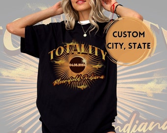 Total Solar Eclipse 2024 Shirt, Custom City State, America Totality, Moon Astronomy, Solar Eclipse Souvenir Gift, April 8 2024, Personalized