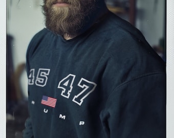 45 47 Sweatshirt Trump Men Women Shirt, Trump 45 47 Shirt, Long Sleeves, Printed