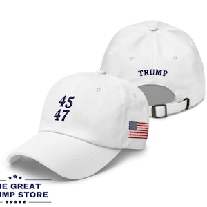 Trump 45 47 Hat Trump Baseball Cap Men Hat Trump Women Hat Gift for Him Trump 2024 Hat MAGA Trump Rally Hat Trump Patriotic Hat USA Flag Cap