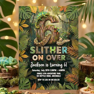 May include: A birthday invitation with a jungle theme, featuring the text "SLITHER ON OVER" and "Jackson is turning 6!". The design includes a number 6 adorned with a snake, chameleons, and lush tropical leaves. Decorative reptile figurines are placed around the invitation.