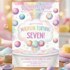 May include: A colorful invitation for a "Bath Bomb Bash" birthday party. The invitation features a pastel color scheme with bath bombs and the text "Madison Turning Seven!" The party is scheduled for June 12th at 4 PM.