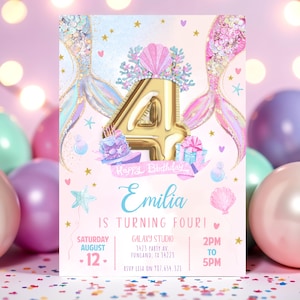May include: A mermaid-themed birthday invitation with a gold number 4, a cake, and gifts. The invitation features the name "Emilia" and the text "IS TURNING FOUR!" with event details. The design includes mermaid tails, seashells, and stars.