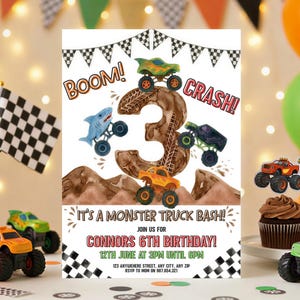 May include: A birthday party invitation with a monster truck theme. The invitation features a large number 3 with monster trucks, the text "BOOM!" and "CRASH!", and details for Connor's 6th birthday.