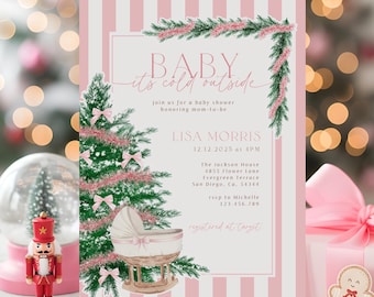 May include: Baby shower invitation with a pink and white striped background. The invitation features a Christmas tree, a baby carriage, and the text "Baby it's cold outside." The invitation is for Lisa Morris.