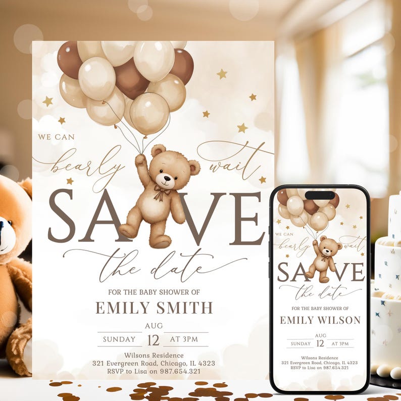 Puede incluir: Una invitaci&oacute;n para baby shower con un oso de peluche sosteniendo globos. El texto dice "We can bearly wait, save the date" con detalles para el baby shower de Emily Smith. Un tel&eacute;fono muestra el mismo dise&ntilde;o.