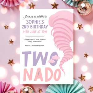 May include: A pink and white birthday invitation with a cartoon tornado and the text "Join us to celebrate Sophie's 2nd Birthday 14th June at 3PM 3233 Madhouse Drive, Jackson Valley, Texas 34234 RSVP to Lisa on 987.654.321 Two-nado"