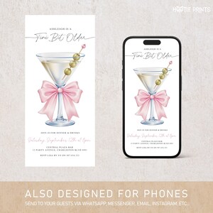 May include: White invitation card and phone mockup with a martini illustration. The martini glass has olives and a pink bow. Text reads "Ashleigh is a Tini Bit Older" and event details.
