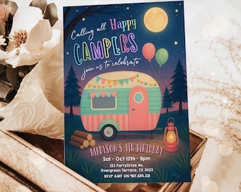 May include: A colorful invitation with a camping theme. The design features a teal and pink camper under a starry night sky with a full moon. Text reads "Calling all Happy Campers" and details for a birthday party.