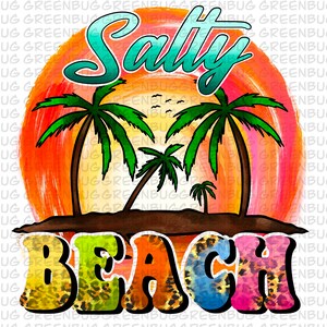 Salty beach png sublimate designs download, summer vibes png, summer holiday png, beach vibes png, sublimate designs download, summer png