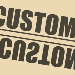 Custom