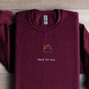 Hadestown Embroidered Crewneck, Wait For Me Embroidered Sweater, Broadway Musical Theatre Unisex Crewneck Sweatshirt