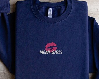 Sudadera unisex con cuello redondo bordado de MEAN GIRLS, para musical de cine y teatro de Broadway.