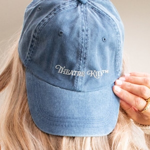 Theatre Kid TM Embroidered Denim Hat, Musical Theatre Actor Cute Funny Baseball Cap, Broadway Humor Dad Hat