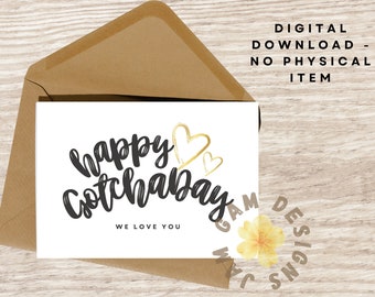 Gotcha Day Card - Celebrate Adoption - We love you card - Gift for Adoption - Digital Download - Purchase and Download NOW!