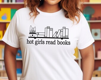 Hot Girls Read Books Unisex Graphic Shirt, Funny Reading Librarian Book, Book Lover Shirt, Reading Shirt