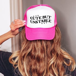 Cute But Unstable Trucker Cap, Funny Women&#39;s Trucker Hat, Cute Summer Mesh Hat, Playful & Trendy Cap