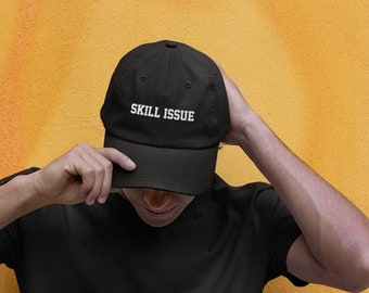 Skill Issue Embroidered Dad Hat, Funny Gamer Dad Hat, Women's Hat, Gamer Gift