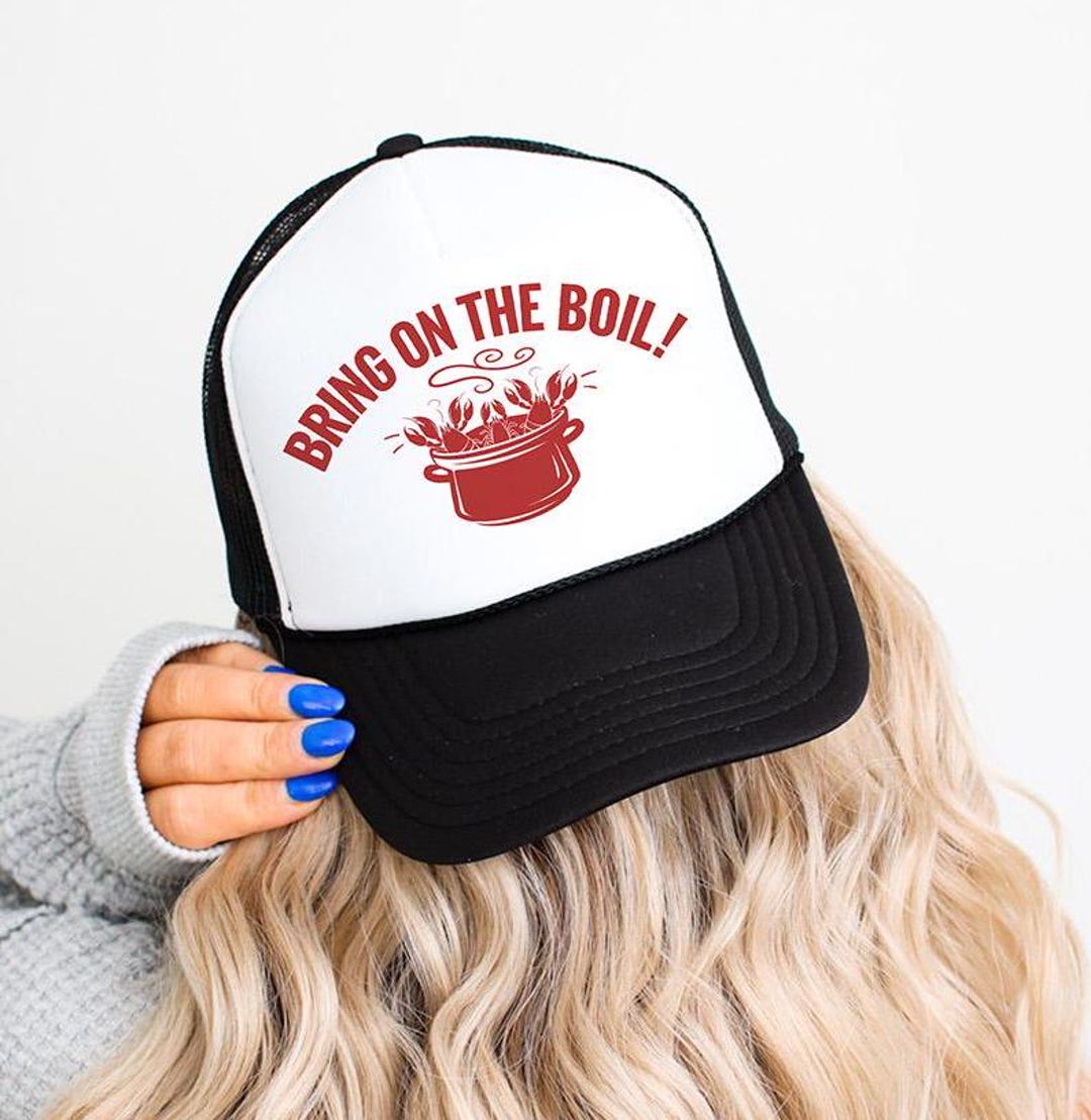 Bring On The Boil Trucker Hat | Funny Crawfish Boil Hat | Trendy & Playful Seafood Boil Cap